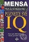 Kniha: Vizuální hádanky II. – poznejte své IQ (Autorský kolektív). Svojtka&Co. Kniha: Vizuální hádanky II. – poznejte své IQ (Autorský kolektív). Svojtka&Co.