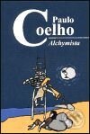 Kniha: Alchymista (Paulo Coelho). Argo, 1999 Kniha: Alchymista (Paulo Coelho). Argo, 1999