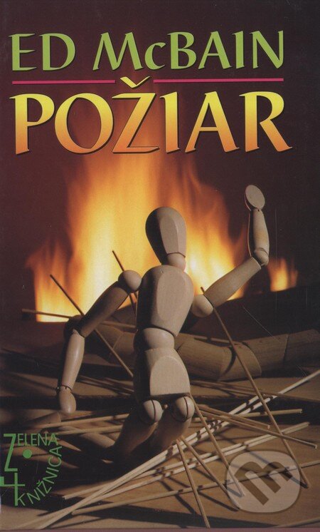 Kniha: Požiar (Ed McBain). Slovenský spisovateľ, 2000 Kniha: Požiar (Ed McBain). Slovenský spisovateľ, 2000