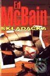 Kniha: Skladačka (Ed McBain). Slovenský spisovateľ, 2001 Kniha: Skladačka (Ed McBain). Slovenský spisovateľ, 2001