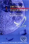 Kniha: Průvodce podvědomím - Rozvoj a kultivace vnitřní moudrosti (Christine R. Page). Eugenika Kniha: Průvodce podvědomím - Rozvoj a kultivace vnitřní moudrosti (Christine R. Page). Eugenika