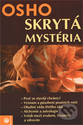Kniha: Skrytá mystéria (Osho). Eugenika, 2006 Kniha: Skrytá mystéria (Osho). Eugenika, 2006