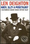 Kniha: Krev, slzy a pošetilost (Len Deighton). Argo Kniha: Krev, slzy a pošetilost (Len Deighton). Argo