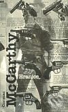 Kniha: Hranice (Cormac McCarthy). Argo Kniha: Hranice (Cormac McCarthy). Argo