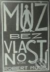 Kniha: Muž bez vlastností (Robert Musil). Argo Kniha: Muž bez vlastností (Robert Musil). Argo