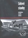 Kniha: Lidové stavby (Jiří Škabrada). Argo Kniha: Lidové stavby (Jiří Škabrada). Argo