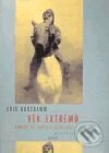 Kniha: Věk extrémů (Eric Hobsbawm). Argo, 1998 Kniha: Věk extrémů (Eric Hobsbawm). Argo, 1998
