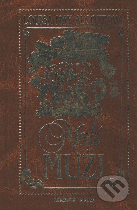 Kniha: Malí muži (Louisa May Alcott). Slovenské pedagogické nakladateľstvo - Mladé letá, 2000 Kniha: Malí muži (Louisa May Alcott). Slovenské pedagogické nakladateľstvo - Mladé letá, 2000