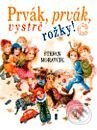 Kniha: Prvák, prvák, vystrč rožky! (Štefan Moravčík). Slovenské pedagogické nakladateľstvo - Mladé letá Kniha: Prvák, prvák, vystrč rožky! (Štefan Moravčík). Slovenské pedagogické nakladateľstvo - Mladé letá