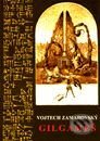 Kniha: Gilgameš (Vojtech Zamarovský). Perfekt, 2002 Kniha: Gilgameš (Vojtech Zamarovský). Perfekt, 2002