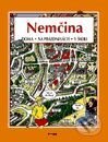 Kniha: Nemčina doma, na prázdninách, v škole (Autorský kolektív). Príroda, 2000 Kniha: Nemčina doma, na prázdninách, v škole (Autorský kolektív). Príroda, 2000
