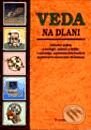 Kniha: Veda na dlani (Autorský kolektív). Príroda, 1999 Kniha: Veda na dlani (Autorský kolektív). Príroda, 1999