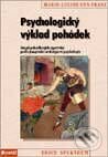 Kniha: Psychologický výklad pohádek (Marie Louise von Franz). Portál, 1998 Kniha: Psychologický výklad pohádek (Marie Louise von Franz). Portál, 1998