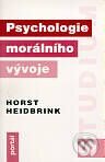 Kniha: Psychologie morálního vývoje (Hors Heidbrink). Portál Kniha: Psychologie morálního vývoje (Hors Heidbrink). Portál