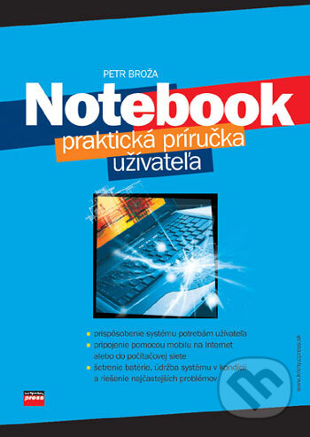 Kniha: Notebook (Petr Broža). Computer Press, 2006 Kniha: Notebook (Petr Broža). Computer Press, 2006