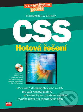 Kniha: CSS (Petr Staníček a kolektív). Computer Press, 2006 Kniha: CSS (Petr Staníček a kolektív). Computer Press, 2006