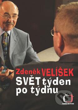 Kniha: Svět týden po týdnu (Zdeněk Velíšek). Česká televize, 2006 Kniha: Svět týden po týdnu (Zdeněk Velíšek). Česká televize, 2006
