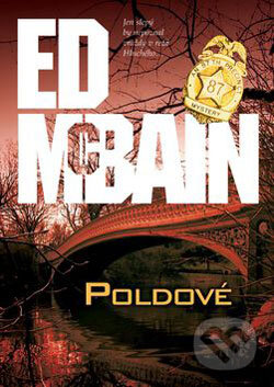Kniha: Poldové (Ed McBain). BB/art, 2006 Kniha: Poldové (Ed McBain). BB/art, 2006