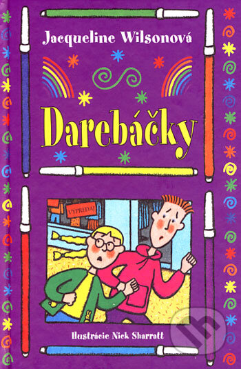Kniha: Darebáčky (Jacqueline Wilson). Slovart, 2006 Kniha: Darebáčky (Jacqueline Wilson). Slovart, 2006