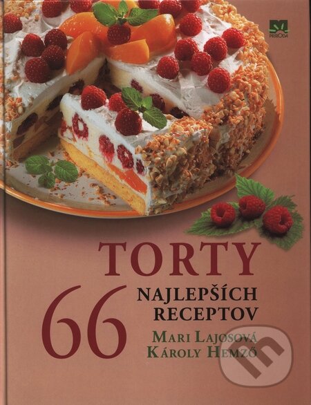 Kniha: Torty (Károly Hemző a Mari Lajosová). Príroda, 2006 Kniha: Torty (Károly Hemző a Mari Lajosová). Príroda, 2006