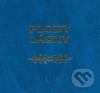Kniha: Plody lásky (Pezolt PVD). Pezolt PVD, 1996 Kniha: Plody lásky (Pezolt PVD). Pezolt PVD, 1996