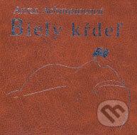 Kniha: Biely kŕdeľ (Anna Achmatovová). Pezolt PVD, 2002 Kniha: Biely kŕdeľ (Anna Achmatovová). Pezolt PVD, 2002