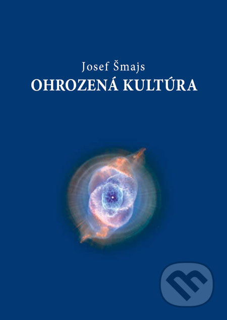 Ohrozená kultúra - Josef Šmajs, PRO, 2006