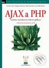 Kniha: AJAX a PHP (Bogdan Brinzarea, Cristian Darie, Filip Chereches-Tosa a Mihai Bucica). Zoner Press, 2006 Kniha: AJAX a PHP (Bogdan Brinzarea, Cristian Darie, Filip Chereches-Tosa a Mihai Bucica). Zoner Press, 2006