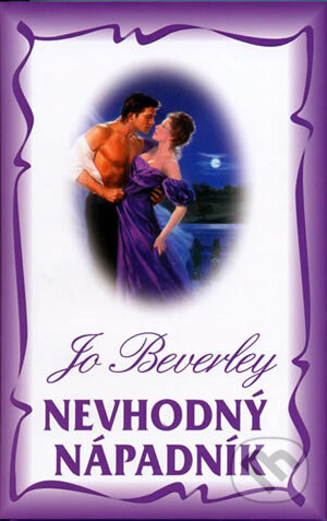 Kniha: Nevhodný nápadník (Jo Beverley). Domino, 2006 Kniha: Nevhodný nápadník (Jo Beverley). Domino, 2006