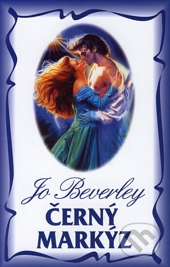 Kniha: Černý markýz (Jo Beverley). Domino, 2002 Kniha: Černý markýz (Jo Beverley). Domino, 2002