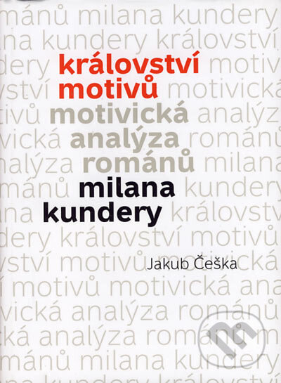 Kniha: Království motivů (Jakub Češka). Togga, 2005 Kniha: Království motivů (Jakub Češka). Togga, 2005