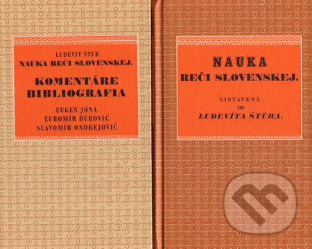 Kniha: Ludevít Štúr - Nauka reči slovenskej I., II. (Eugen Jóna, Ľubomír Ďurovič a Slavomír Ondrejovič). VEDA, 2006 Kniha: Ludevít Štúr - Nauka reči slovenskej I., II. (Eugen Jóna, Ľubomír Ďurovič a Slavomír Ondrejovič). VEDA, 2006