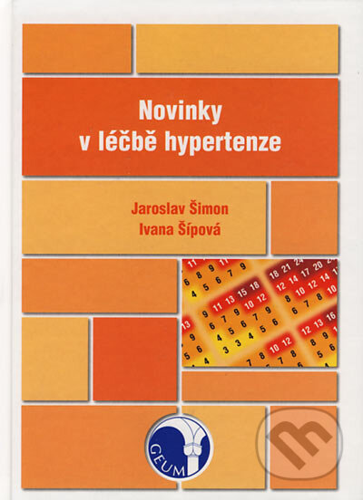 Kniha: Novinky v léčbě hypertenze (Ivana Šípová a Jaroslav Šimon). GEUM, 2004 Kniha: Novinky v léčbě hypertenze (Ivana Šípová a Jaroslav Šimon). GEUM, 2004
