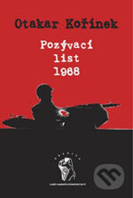 Kniha: Pozývací list 1968 (Otakar Kořínek). Marenčin PT, 2006 Kniha: Pozývací list 1968 (Otakar Kořínek). Marenčin PT, 2006