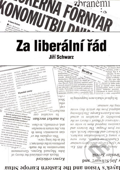 Za liberální řád - Jiří Schwarz, Liberální institut, 2003