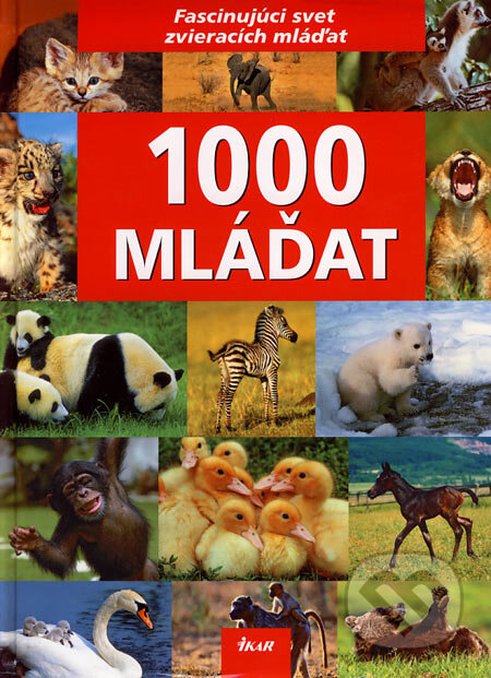 Kniha: 1000 mláďat (Simone Harlandová a Ulrike Schöberová). Ikar, 2006 Kniha: 1000 mláďat (Simone Harlandová a Ulrike Schöberová). Ikar, 2006