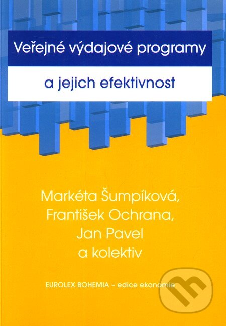 Kniha: Veřejné výdajové programy a jejich efektivnost (František Ochrana, Jan Pavel, Markéta Šumpíková a kolektív). Eurolex Bohemia, 2005 Kniha: Veřejné výdajové programy a jejich efektivnost (František Ochrana, Jan Pavel, Markéta Šumpíková a kolektív). Eurolex Bohemia, 2005