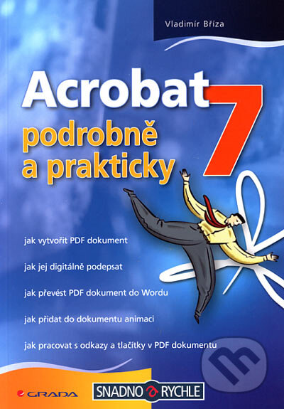 Kniha: Acrobat 7 (Vladimír Bříza). Grada, 2006 Kniha: Acrobat 7 (Vladimír Bříza). Grada, 2006