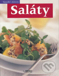Kniha: Saláty (Rebo). Rebo, 2006 Kniha: Saláty (Rebo). Rebo, 2006