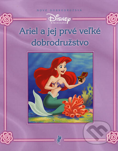 Kniha: Ariel a jej prvé veľké dobrodružstvo (Egmont SK). Egmont SK, 2006 Kniha: Ariel a jej prvé veľké dobrodružstvo (Egmont SK). Egmont SK, 2006