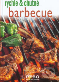 Kniha: Barbecue (Rebo). Rebo, 2006 Kniha: Barbecue (Rebo). Rebo, 2006