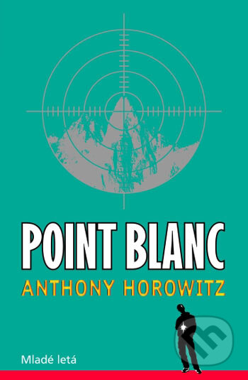 Kniha: Point Blanc (Anthony Horowitz), 2006 Kniha: Point Blanc (Anthony Horowitz), 2006