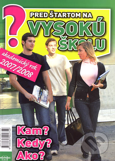 Kniha: Pred štartom na vysokú školu - akademický rok 2007/2008 (Emília Kollárová). Infopress, 2006 Kniha: Pred štartom na vysokú školu - akademický rok 2007/2008 (Emília Kollárová). Infopress, 2006