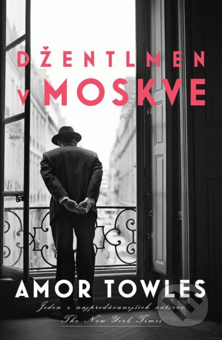 Kniha: Džentlmen v Moskve (Amor Towles), 2018 Kniha: Džentlmen v Moskve (Amor Towles), 2018