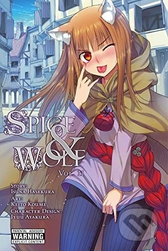 Kniha: Spice and Wolf (Volume 11) (Isuna Hasekura). Yen Press, 2015 Kniha: Spice and Wolf (Volume 11) (Isuna Hasekura). Yen Press, 2015