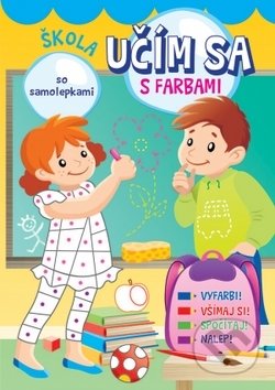 Kniha: Škola so samolepkami (Svojtka&Co.). Svojtka&Co., 2018 Kniha: Škola so samolepkami (Svojtka&Co.). Svojtka&Co., 2018