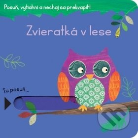 Kniha: Zvieratká v lese (Svojtka&Co.). Svojtka&Co., 2018 Kniha: Zvieratká v lese (Svojtka&Co.). Svojtka&Co., 2018