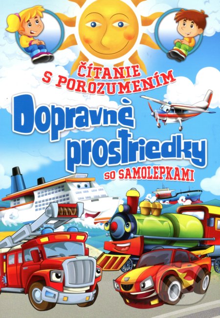 Kniha: Dopravné prostriedky (Eva Kollerová). TKK-SK, 2017 Kniha: Dopravné prostriedky (Eva Kollerová). TKK-SK, 2017
