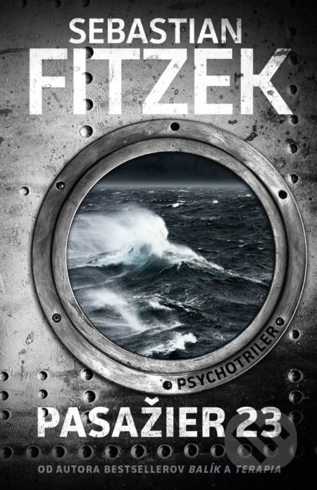 Kniha: Pasažier 23 (Sebastian Fitzek), 2018 Kniha: Pasažier 23 (Sebastian Fitzek), 2018