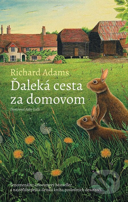 E-kniha: Ďaleká cesta za domovom (Richard Adams). Slovart, 2017 E-kniha: Ďaleká cesta za domovom (Richard Adams). Slovart, 2017